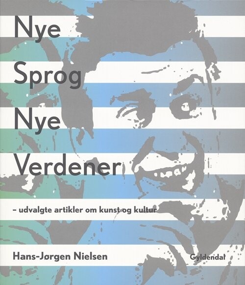 Hans-jørgen Nielsen: Nye Sprog, Nye Verdener - Hans-jørgen Nielsen - Bog - Gyldendal