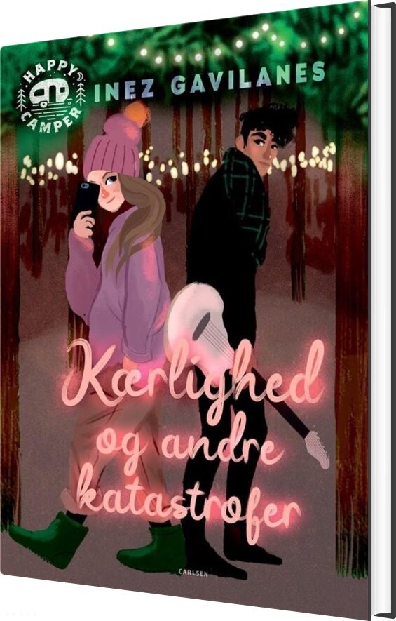 Happy Camper 2 - Kærlighed Og Andre Katastrofer - Inez Gavilanes - Bog - Carlsen