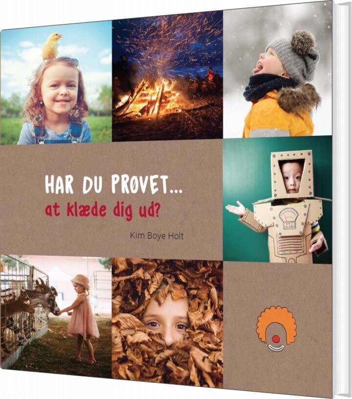Har Du Prøvet At Klæde Dig Ud - Kim Boye Holt - Bog - Vaerkstadt