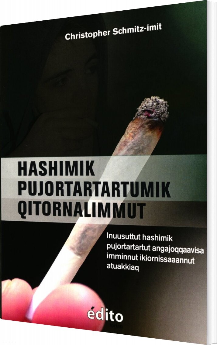 Hashimik Pujortartartumik Qitornalimmut - Christopher Schmidt.imit - Grønlandsk Bog - Forlag édito