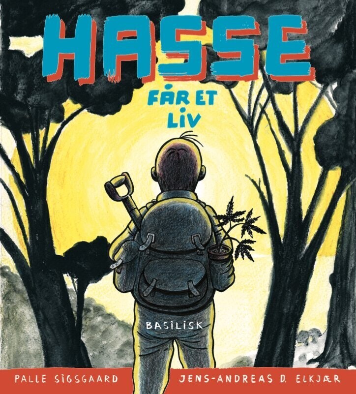 Hasse Får Et Liv - Palle Sigsgaard - Bog - Basilisk