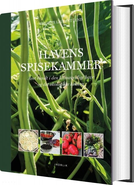 Havens Spisekammer - Birgitte Laurent Lund - Bog - Indblik