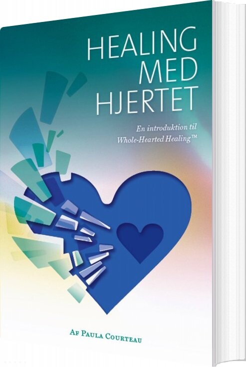 Healing Med Hjertet - Paula Courtau - Bog - Frog And Toad