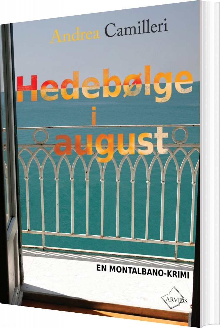 Hedebølge I August - Andrea Camilleri - Bog - Arvids