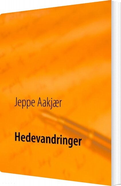 Hedevandringer - Jeppe Aakjær - Bog - Books On Demand