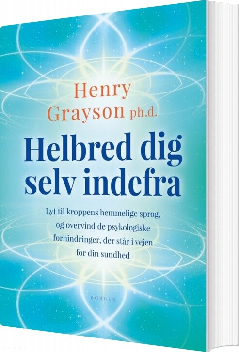 Helbred Dig Selv Indefra - Henry Grayson - Bog - Borgen