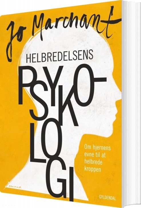 Helbredelsens Psykologi - Jo Marchant - Bog - Gyldendal
