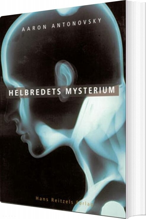 Helbredets Mysterium - Aaron Antonovsky - Bog - Hans Reitzels Forlag