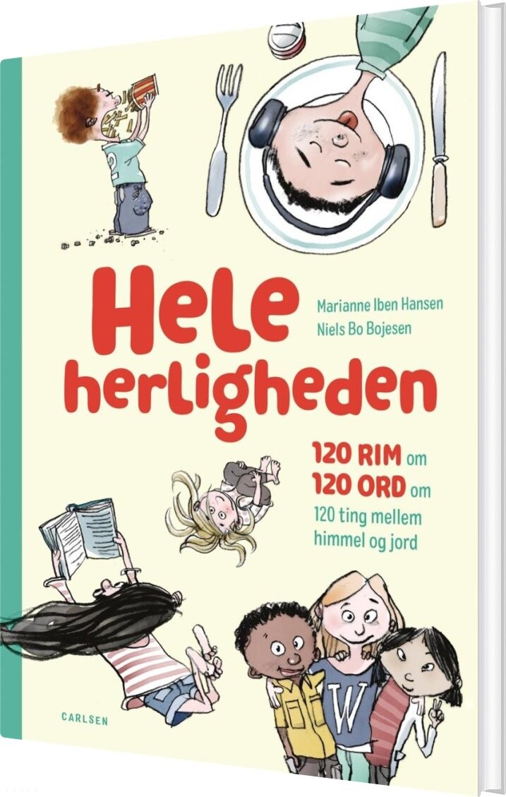 Hele Herligheden - Marianne Iben Hansen - Bog - Carlsen
