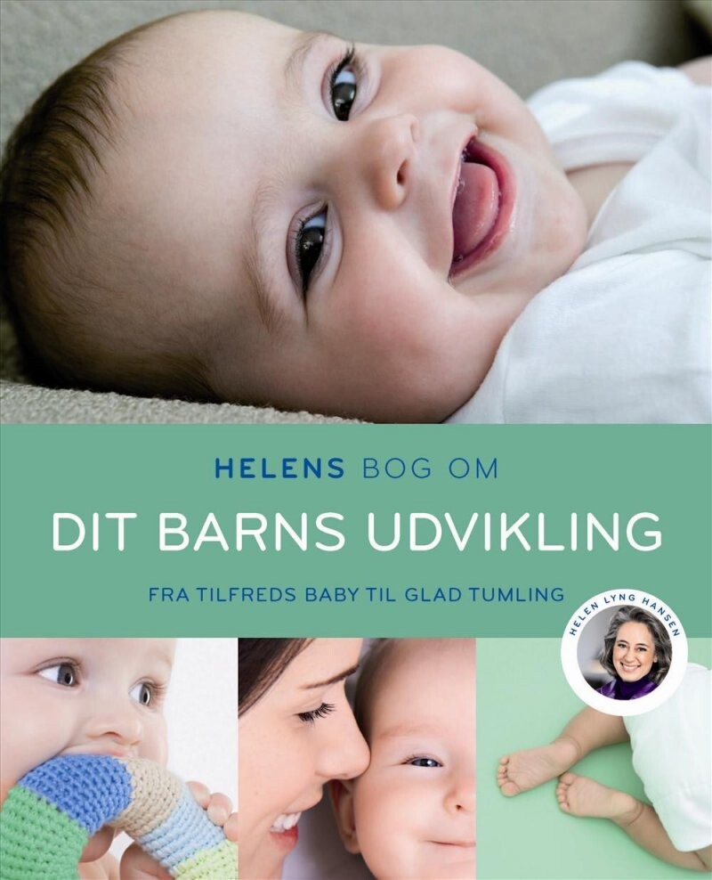 Helens Bog Om Dit Barns Udvikling - Helen Lyng Hansen - Bog - Gads Forlag