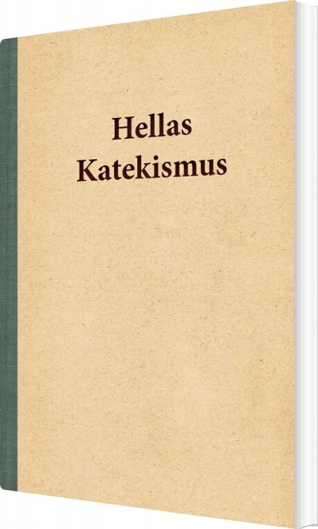 Hellas Katekismus - Hella Joof - Bog - Eksistensen