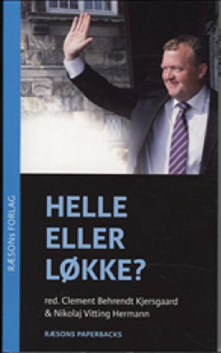 Helle Eller Løkke? - Blå Udgave - Clement Kjersgaard - Bog - Ræsons Forlag
