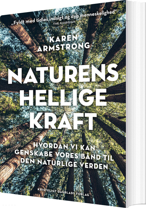 Naturens Hellige Kraft - Karen Armstrong - Bog - Kristeligt Dagblads Forlag