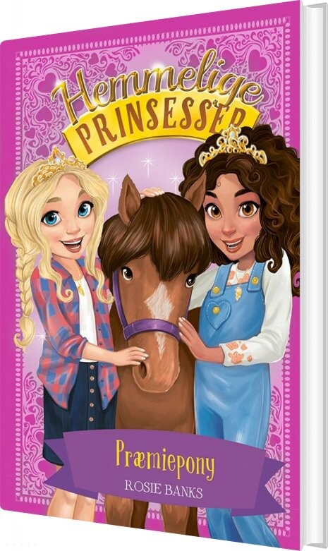 Hemmelige Prinsesser 6 - Præmiepony - Rosie Banks - Bog - Gads Børnebøger