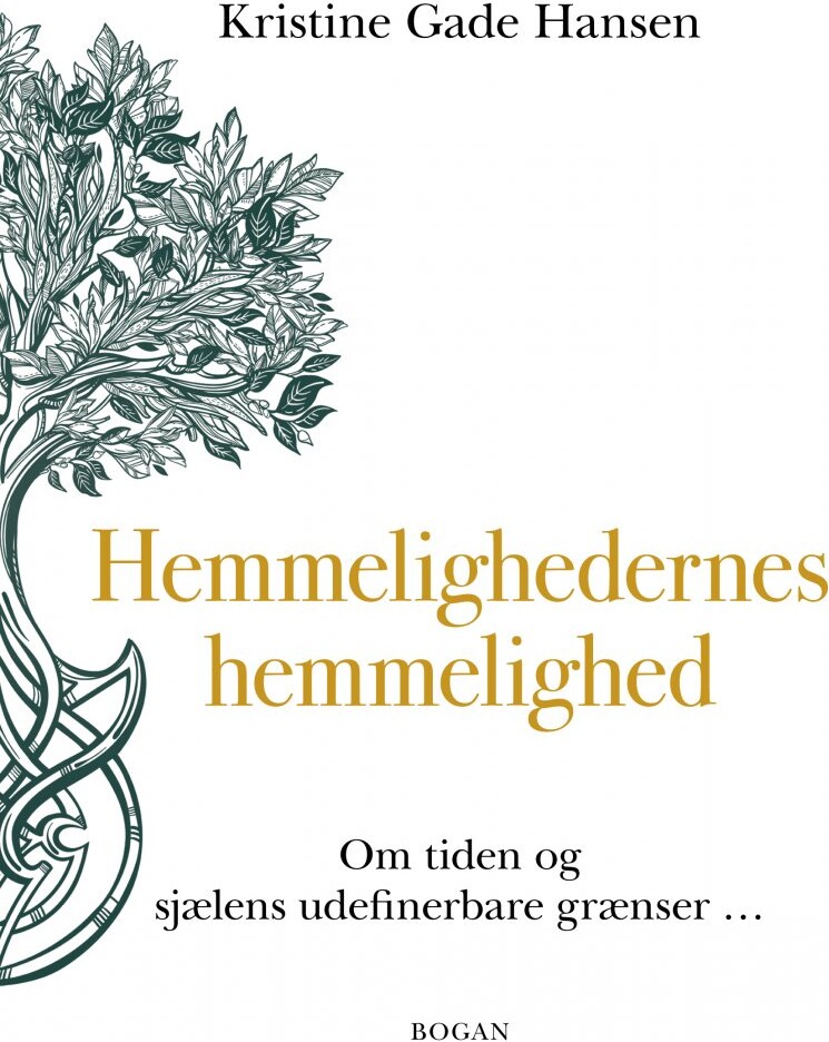 Hemmelighedernes Hemmelighed - Kristine Gade Hansen - Bog - Hovedland