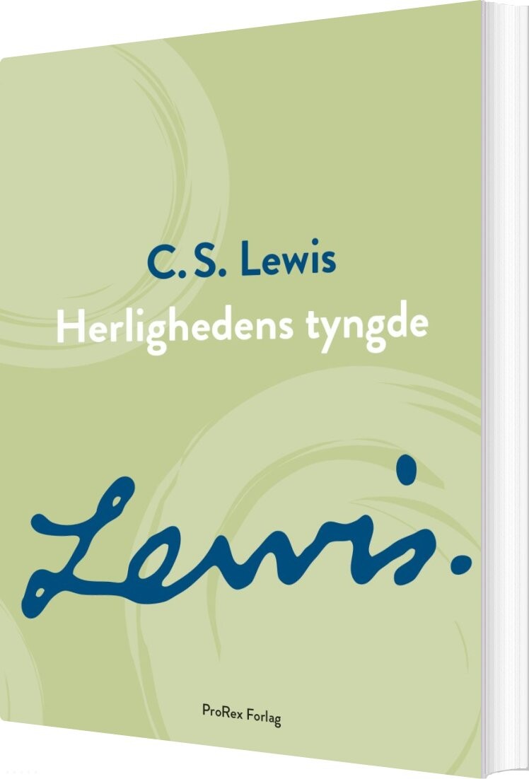 Herlighedens Tyngde - C.s. Lewis - Bog - Prorex