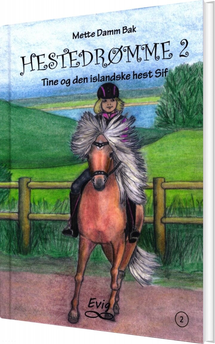 Hestedrømme 2 - Mette Damm Bak - Bog - Forlaget Evig