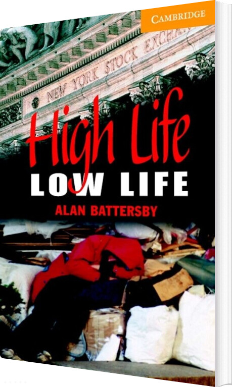 High Life, Low Life - Alan Battersby - Bog - Gyldendal