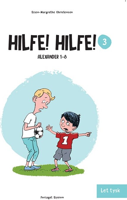 Hilfe! Hilfe! - Ellen-margrethe Christensen - Bog - Forlaget Elysion