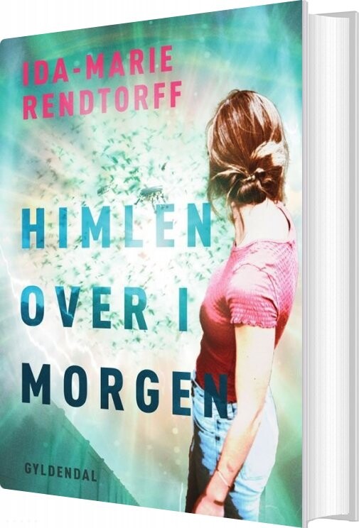 Himlen Over I Morgen - Ida-marie Rendtorff - Bog - Gyldendal