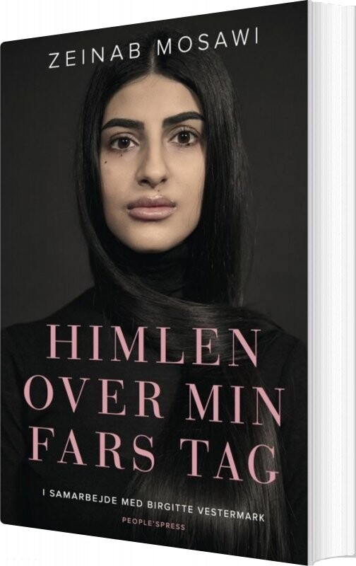Himlen Over Min Fars Tag - Zeinab Mosawi - Bog - Peoples Press