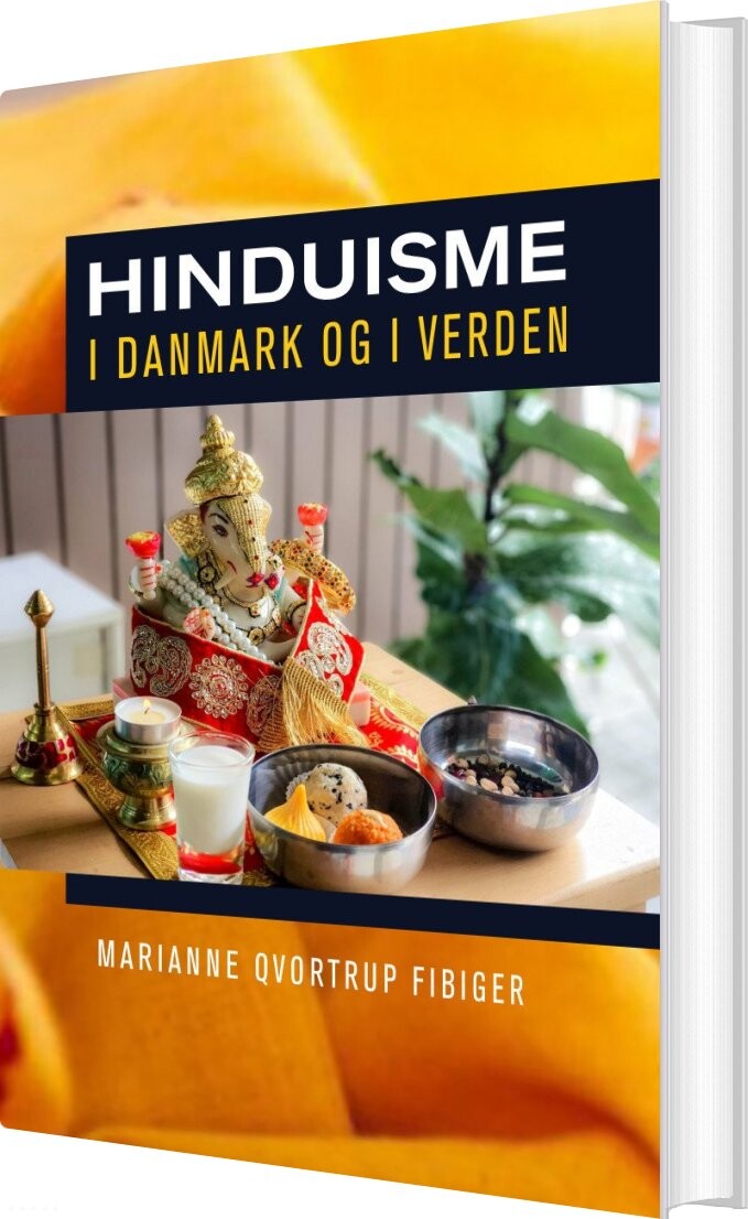 Hinduisme I Danmark Og I Verden - Marianne Qvortrup Fibiger - Bog - Aarhus Universitetsforlag