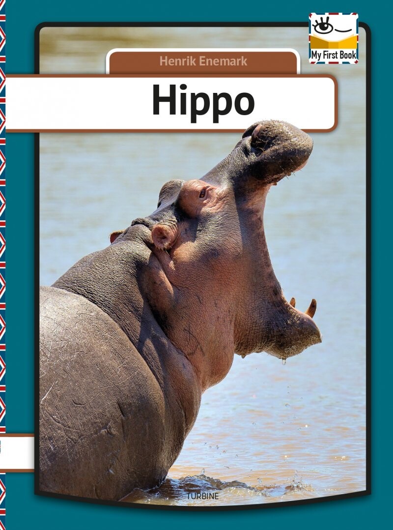 Hippo - My First Book - Henrik Enemark - Bog - Turbine