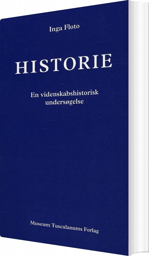 Historie - Inga Floto - Bog - Museum Tusculanums Forlag