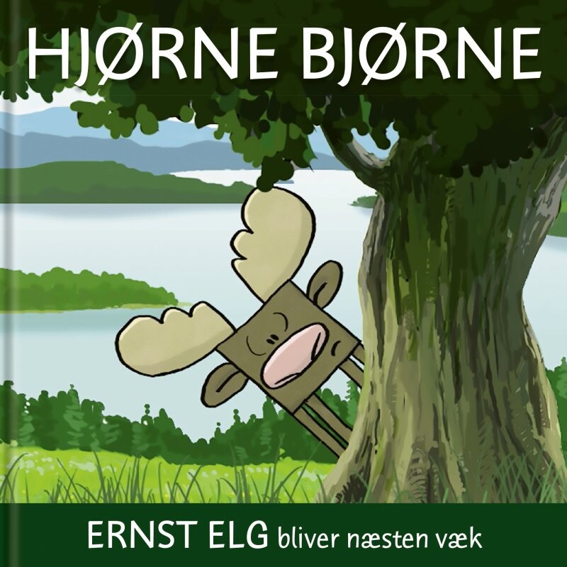Hjørnebjørne - Ernst Elg Bliver Næsten Væk - Niels Valentin - Bog - Buster Nordic