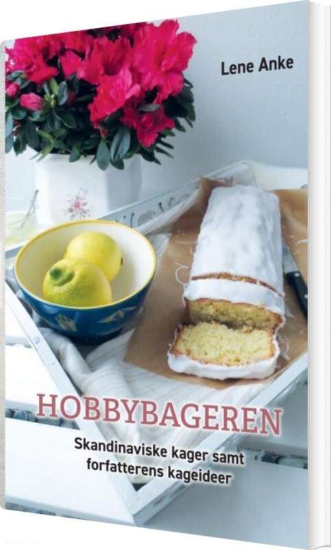 Hobbybageren - Lene  Anke - Bog - Saxo Publish