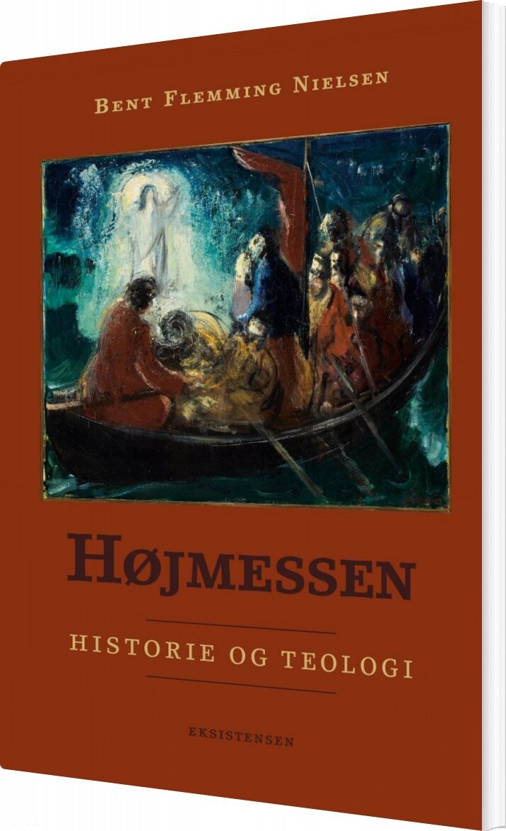 Højmessen - Bent Flemming Nielsen - Bog - Eksistensen