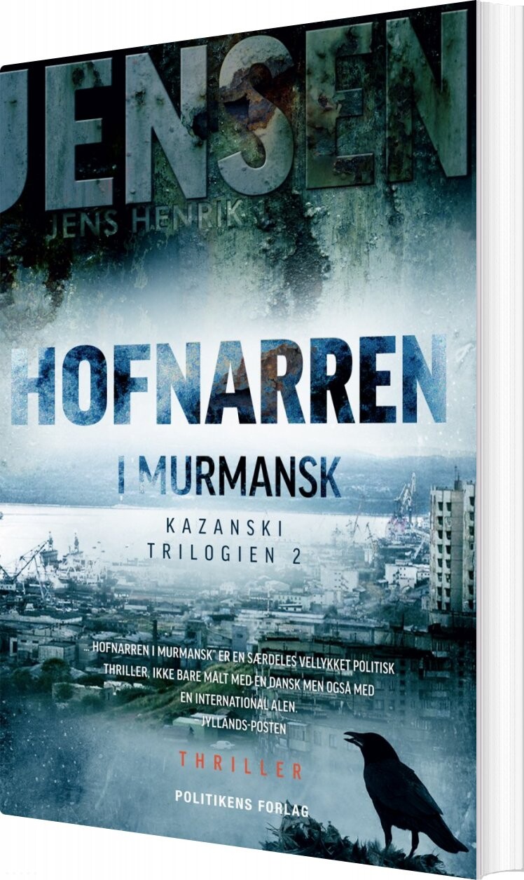 Hofnarren I Murmansk - Jens Henrik Jensen - Bog - Politikens Forlag