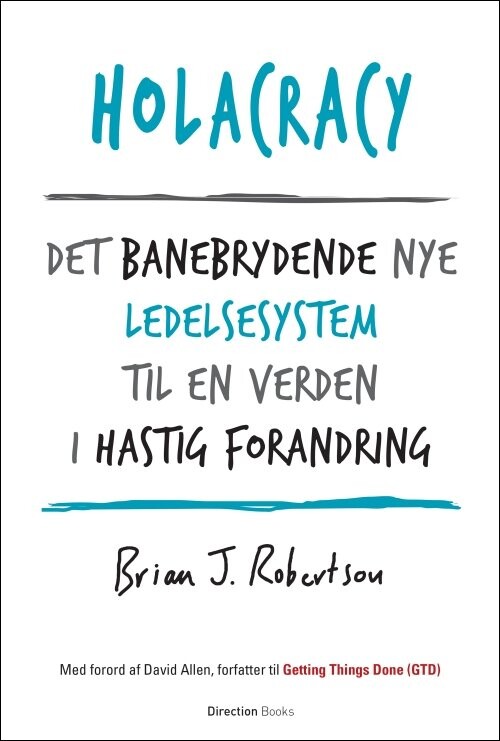 Holacracy - Brian J. Robertson - Bog - Direction Books