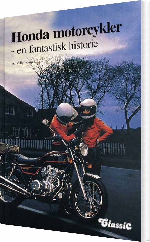 Honda Motorcykler - Villy Poulsen - Bog - Veterania