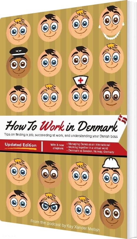 How To Work In Denmark Updated Edition - Kay Xander Mellish - English Book - Books On Demand