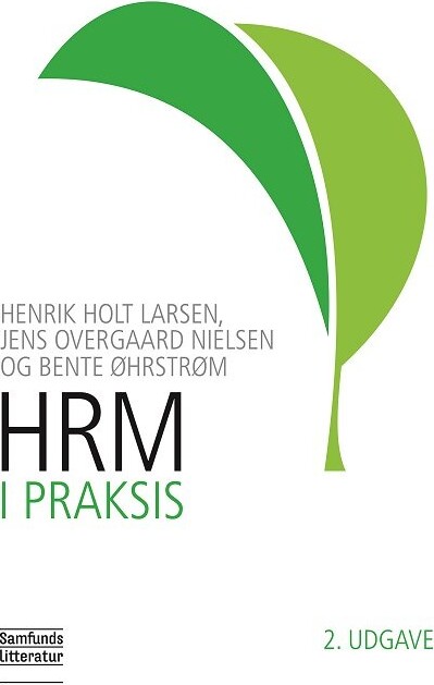 Hrm I Praksis - Henrik Holt Larsen - Bog - Forlaget Samfundslitteratur