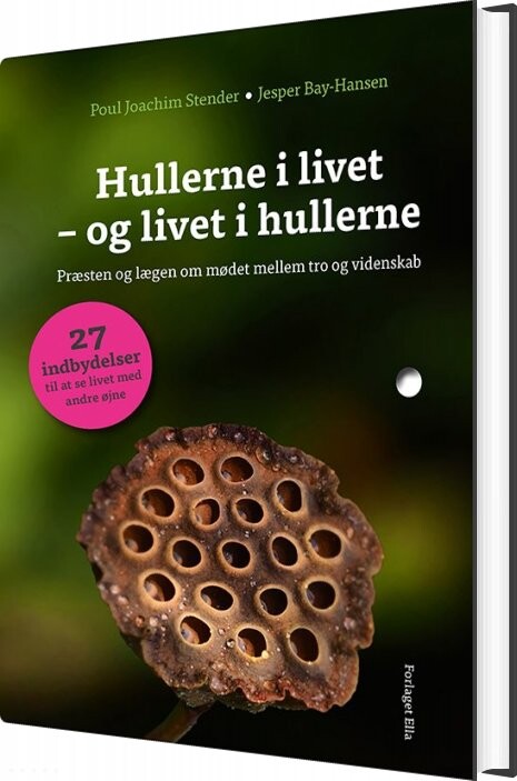 Hullerne I Livet - Og Livet I Hullerne - Poul Joachim Stender - Bog - Forlaget Ella