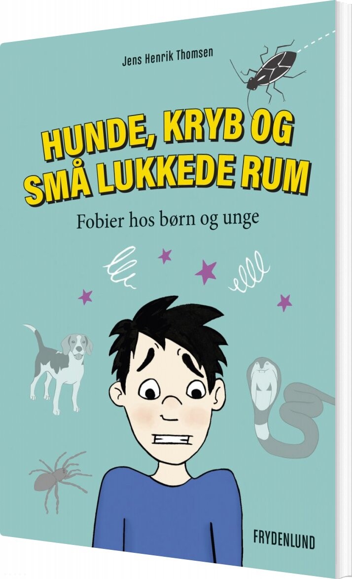 Hunde, Kryb Og Små Lukkede Rum - Jens Henrik Thomsen - Bog - Frydenlund