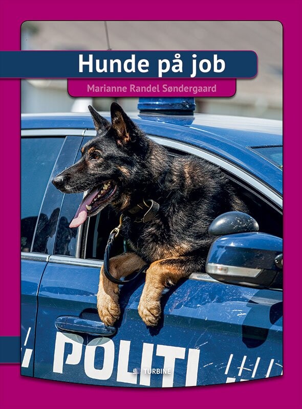Hunde På Job - Marianne Randel Søndergaard - Bog - Turbine
