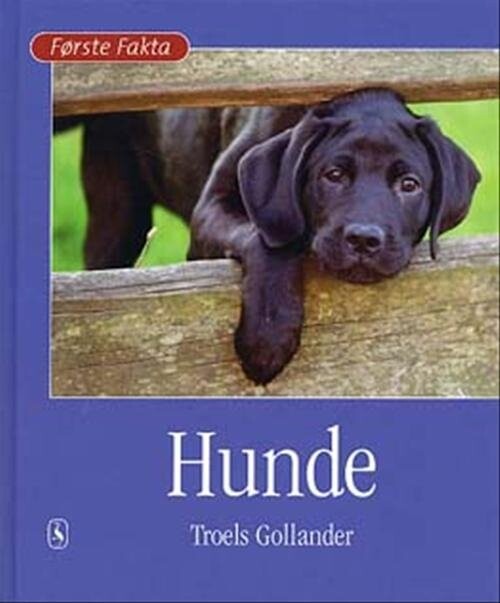 Hunde - Troels Gollander - Bog - Gyldendal