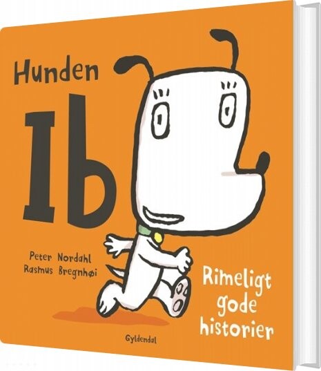 Hunden Ib. Rimeligt Gode Historier - Rasmus Bregnhøi - Bog - Gyldendal