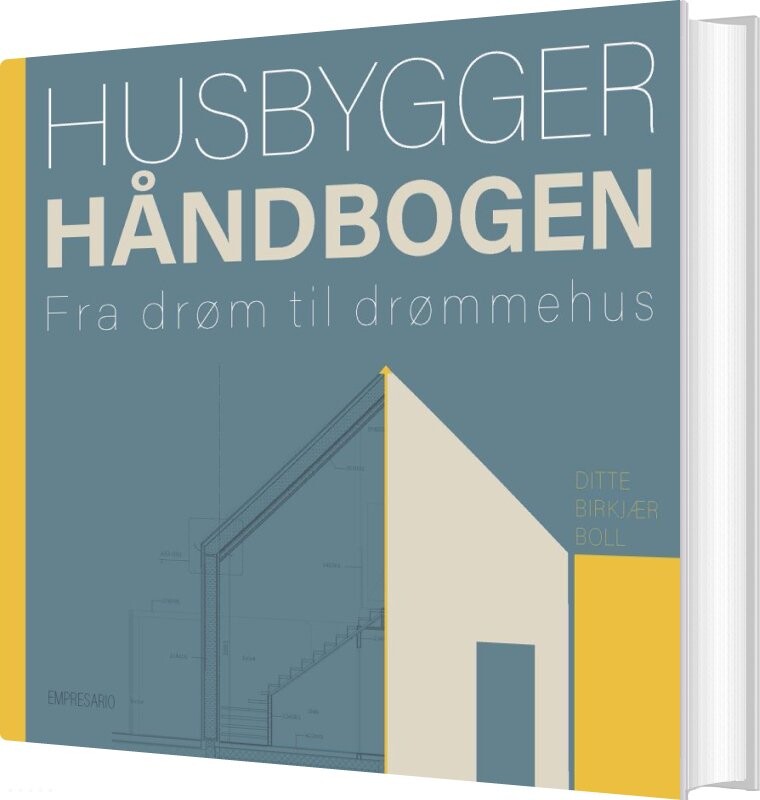 Husbyggerhåndbogen - Ditte Birkjær Boll - Bog - Empresario