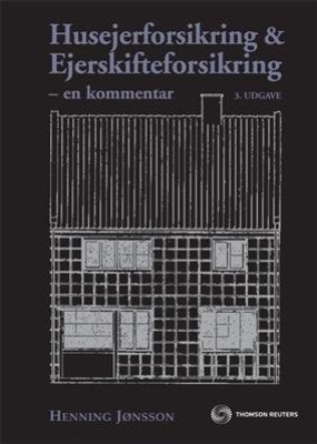 Husejerforsikring - Henning Jønsson - Bog - Thomson Reuters
