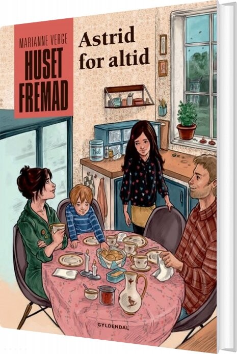 Huset Fremad - Astrid For Altid - Marianne Verge - Bog - Gyldendal