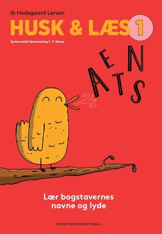 Husk & Læs 1 - Lær Bogstavernes Navne Og Lyde - 5 Stk - Ib Hedegaard Larsen - Bog - Dansk Psykologisk Forlag