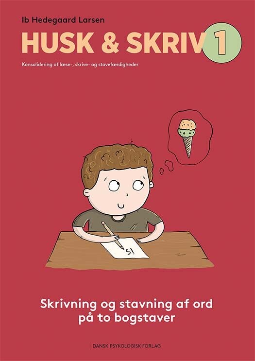 Husk & Skriv 1 - 5 Stk. - Ib Hedegaard Larsen - Bog - Dansk Psykologisk Forlag