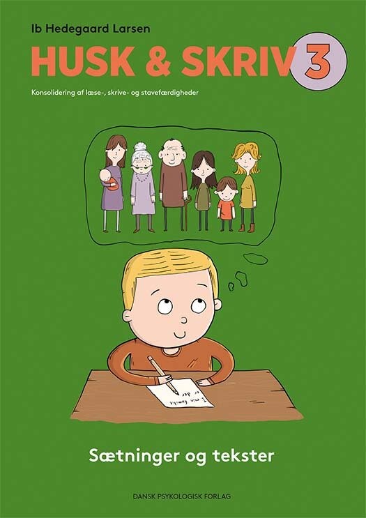 Husk & Skriv 3 - 5 Stk. - Ib Hedegaard Larsen - Bog - Dansk Psykologisk Forlag