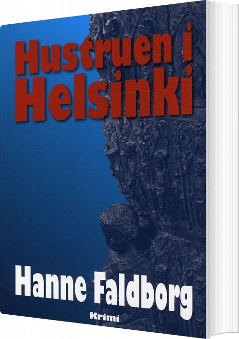 Hustruen I Helsinki - Hanne Faldborg - Bog - Septem International