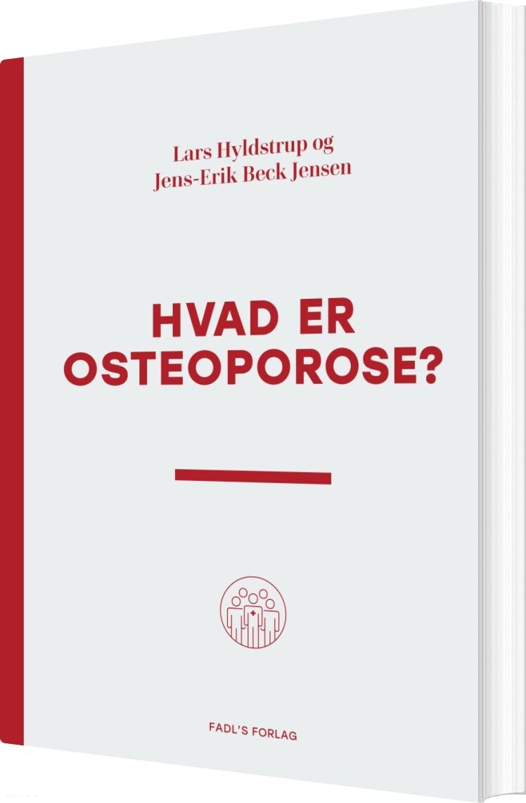 Hvad Er Osteoporose? - Lars Hyldstrup - Bog - Fadls Forlag