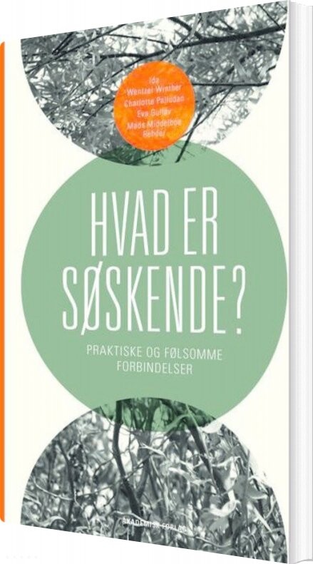 Hvad Er Søskende? - Eva Gulløv - Bog - Akademisk Forlag